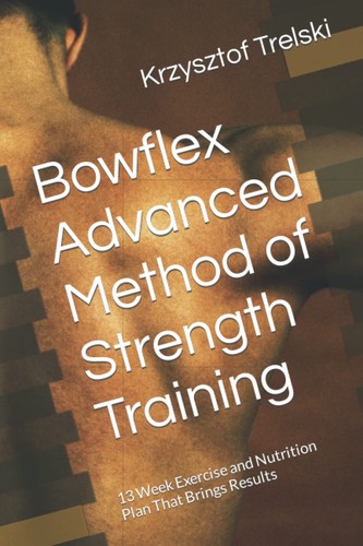 Bowflex strength training - strength,