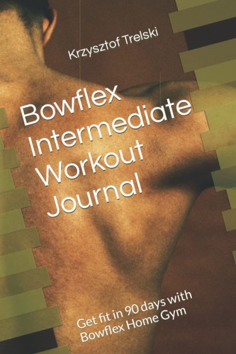 Bowflex intermediate workout - bowflex,