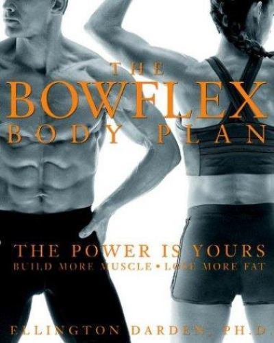 The bowflex body plan - the,